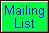 Mailing List